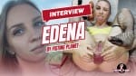 Edena Interview to Fisting Planet